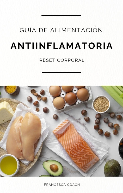 BODY RESET | Guía de Alimentación Antiinflamatoria